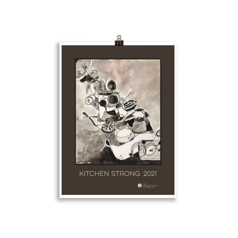 2021 "Kitchen Strong" Poster (larger size 30cm x 40cm) featuring Jacques Pépin's Artwork